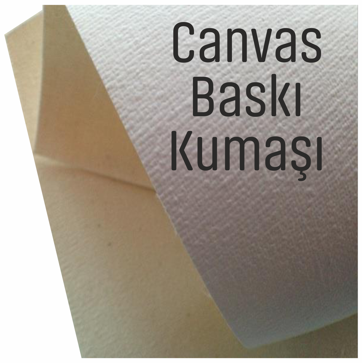 BASKI YAPILABİLİR CANVAS KUMAŞ