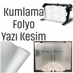 KUMLAMA FOLYO YAZI KESİM