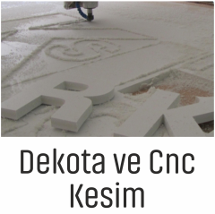 DEKOTA VE CNC KESİM