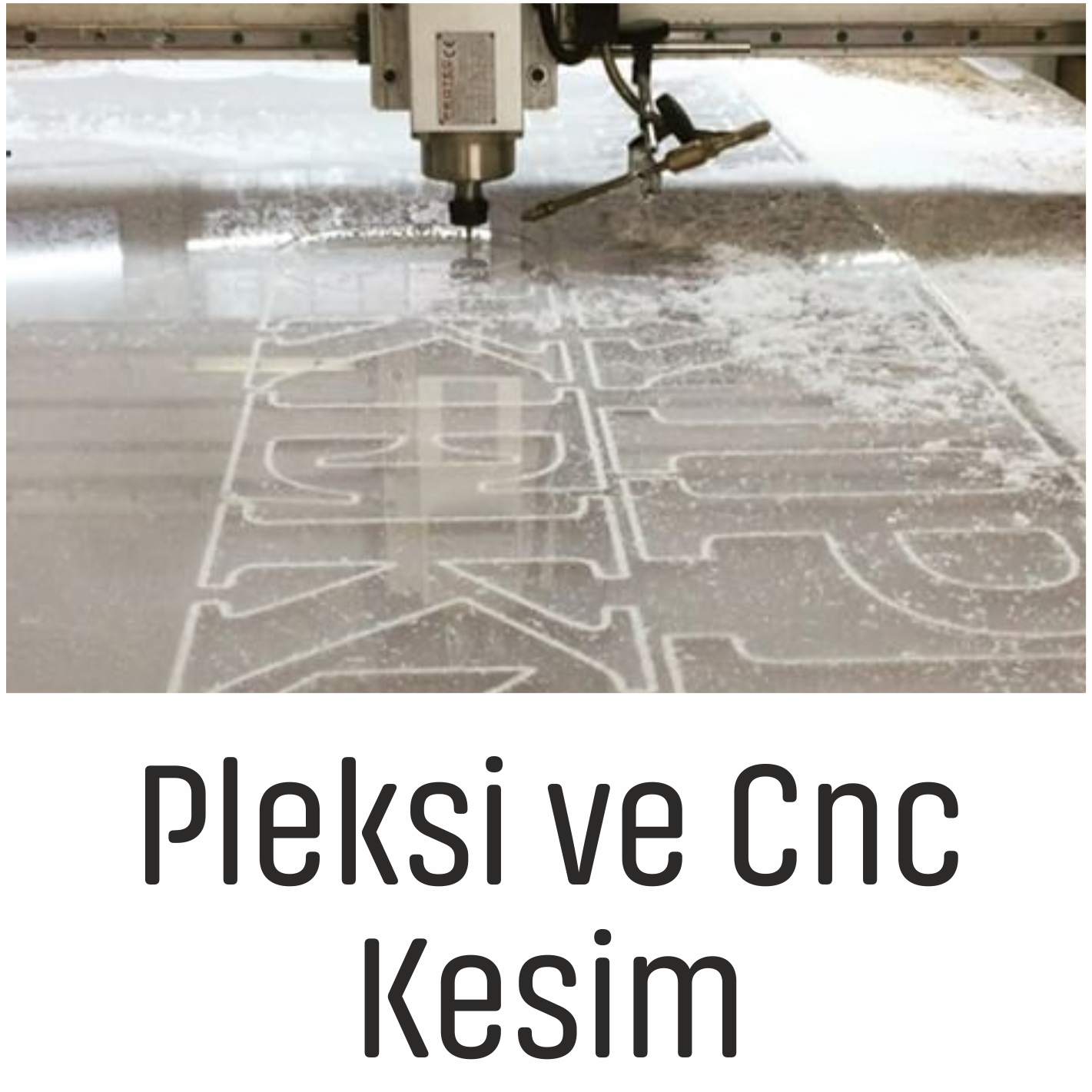PLEKSİ VE CNC KESİM